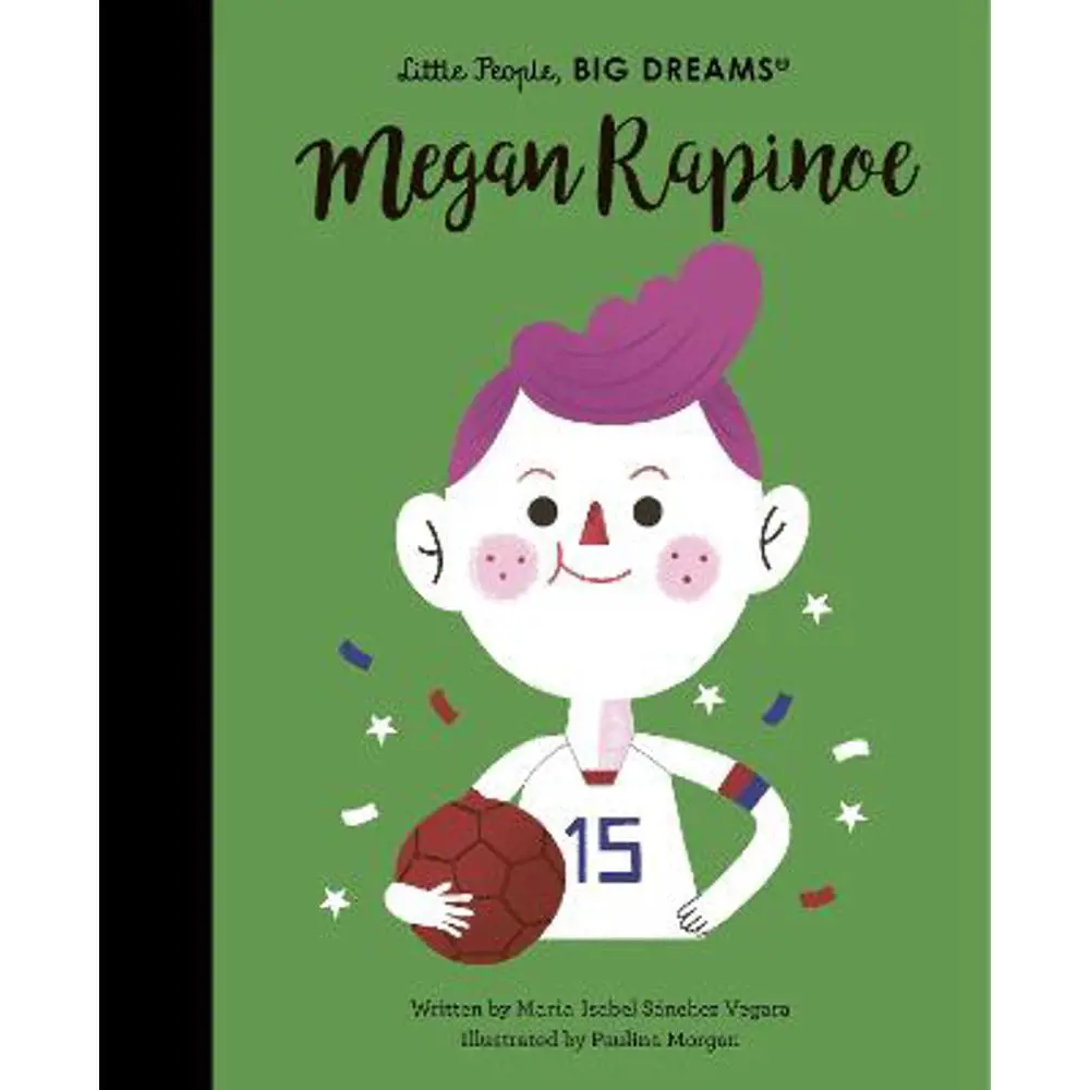 Megan Rapinoe: Volume 55 (Hardback) - Maria Isabel Sanchez Vegara
